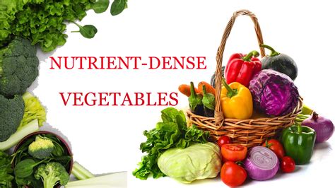 most nutrient vegetables.